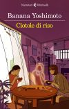 CIOTOLE DI RISO - LE STRANE STORIE DI FUKIAGE II