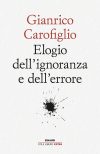 ELOGIO DELL'IGNORANZA E DELL'ERRORE