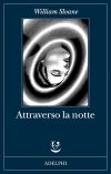 ATTRAVERSO LA NOTTE